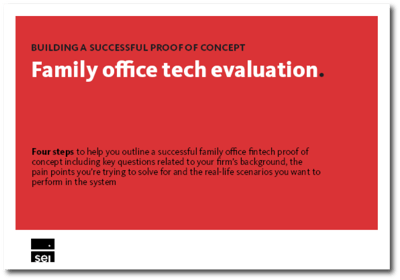 SEI FOS Family Office Tech Evaluation Building a Successful Proof of Concept